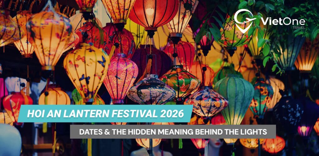 Hoi An Lantern Festival 2026: Dates & the Hidden Meaning Behind the Lights 5 Article 149