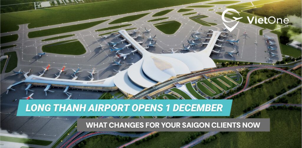 Long Thanh Airport Opens 1 December: What Changes for Your Saigon Clients Now — and Why 28 March 2027 Is the Date to Diary 1 Article 168